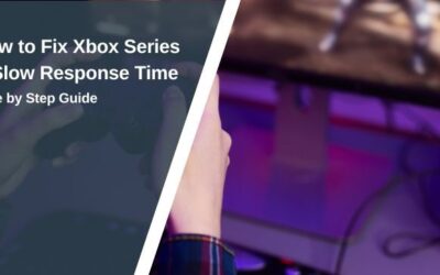 How to Fix Xbox Series X Slow Response Time: Quick and Easy Steps